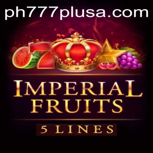 Exploring ImperialFruits5: A Modern Casino Experience with PH777 Plus